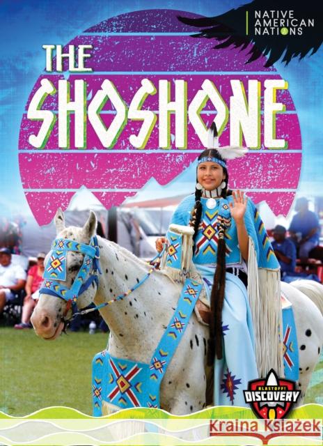 The Shoshone Betty Marcks 9798893045413 Bellwether Media - książka