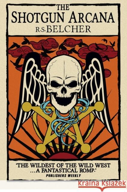 The Shotgun Arcana R. Belcher 9781781169230 Titan Books Ltd - książka