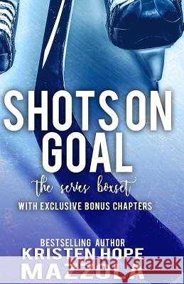 The Shots on Goal Series Box Set Kristen Hope Mazzola 9781981801114 Createspace Independent Publishing Platform - książka