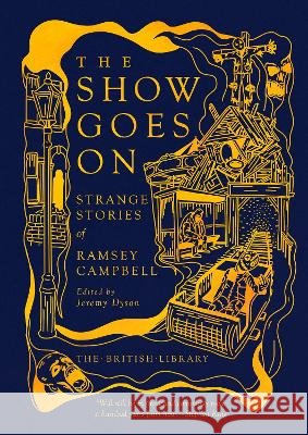 The Show Goes On: Strange Stories of Ramsey Campbell Ramsey Campbell 9780712369114 British Library Publishing - książka