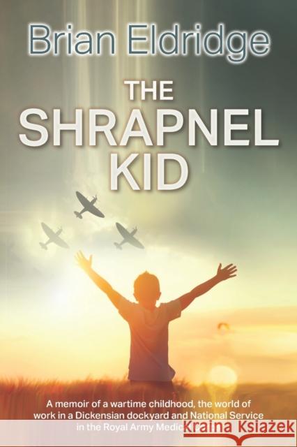 The Shrapnel Kid Brian Eldridge 9781861519771 Mereo Books - książka