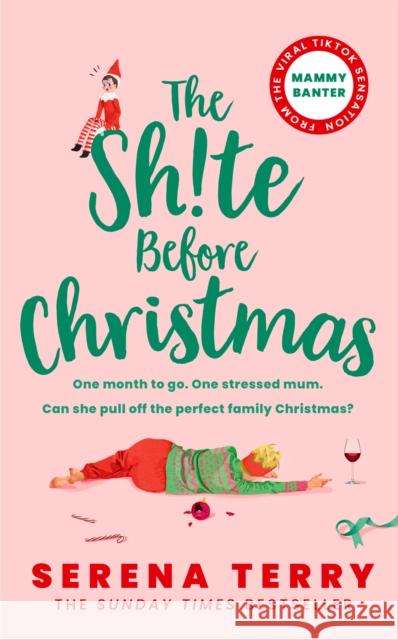 The Sh!te Before Christmas Serena Terry 9780008579883 HarperCollins Publishers - książka