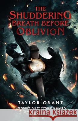 The Shuddering Breath Before Oblivion Taylor Grant Yvonne Navarro 9781968532123 Crystal Lake Publishing - książka
