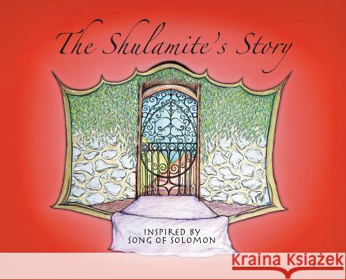 The Shulamite's Story Leah Fellers, Megan Leigh Kasper 9781733957199 MindStir Media - książka