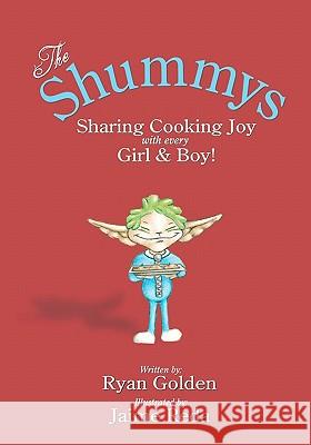 The Shummys: Cooking Joy With Every Girl & Boy Reda, Jaime 9781452856162 Createspace - książka