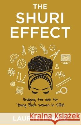 The Shuri Effect Lauryn Mwale 9781637307083 New Degree Press - książka