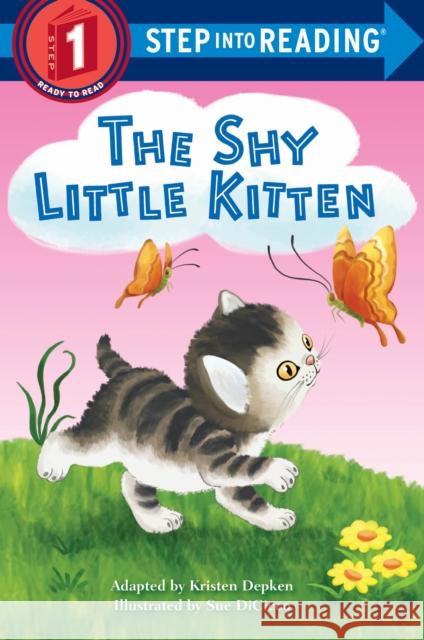 The Shy Little Kitten Kristen L. Depken Sue DiCicco 9780553497632 Random House Books for Young Readers - książka