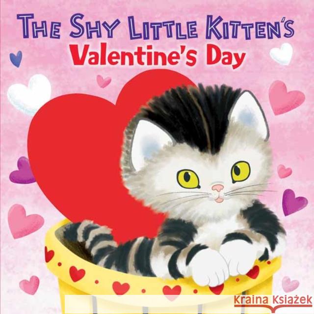 The Shy Little Kitten's Valentine's Day Andrea Posner-Sanchez Sue Dicicco 9781984850096 Golden Books - książka