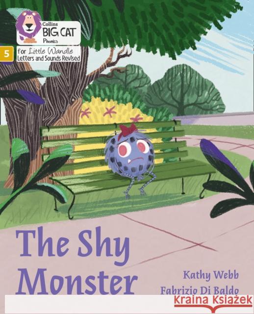 The Shy Monster: Phase 5 Set 5 Kathy Webb 9780008505967 HarperCollins Publishers - książka