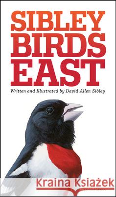 The Sibley Field Guide to Birds of Eastern North America David Sibley 9780307957917 Knopf Publishing Group - książka