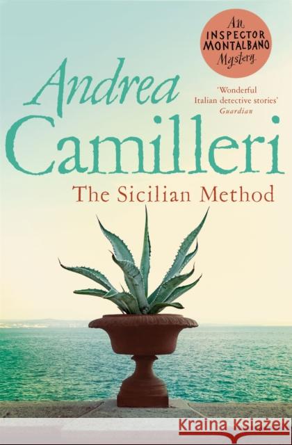 The Sicilian Method Andrea Camilleri 9781529035629 Pan Macmillan - książka