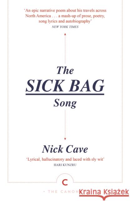 The Sick Bag Song Nick Cave 9781838858384 Canongate Books - książka