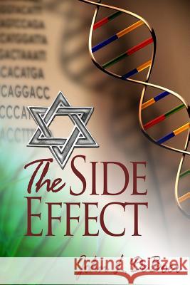 The Side Effect John L. Deboer Dave Field Gemini Judson 9781611604955 Whiskey Creek Press, LLC - książka