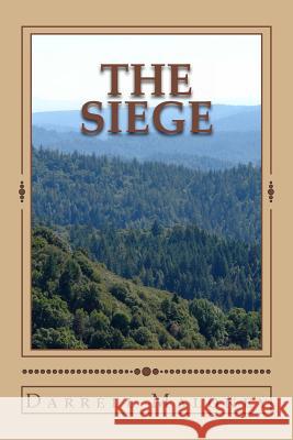 The Siege Darrell Maloney 9781500159054 Createspace - książka