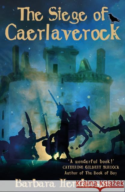 The Siege of Caerlaverock Barbara Henderson 9781911279754 Cranachan Publishing Limited - książka