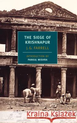 The Siege of Krishnapur J. G. Farrell Pankaj Mishra 9781590170922 New York Review of Books - książka