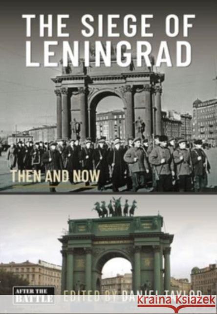 The Siege of Leningrad: Then and Now  9781399031165 Pen & Sword Books Ltd - książka