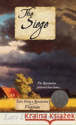 The Siege: Tales From a Revolution - Virginia Lars D. H. Hedbor 9781942319559 Brief Candle Press - książka