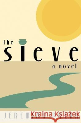 The Sieve Jeremiah Prenn   9781087908144 IngramSpark - książka