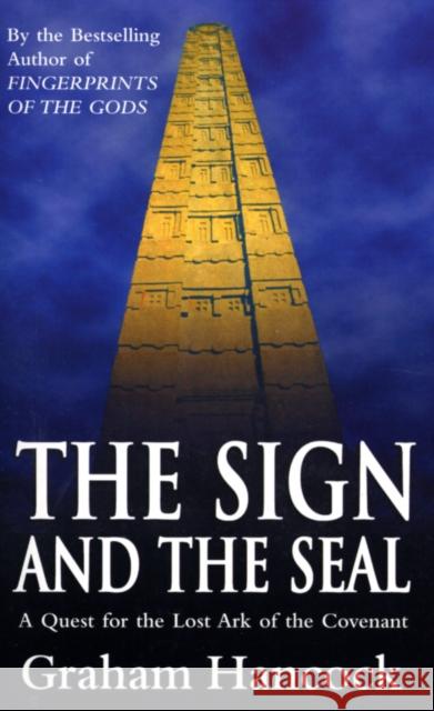 The Sign And The Seal Graham Hancock 9780099416357 Cornerstone - książka