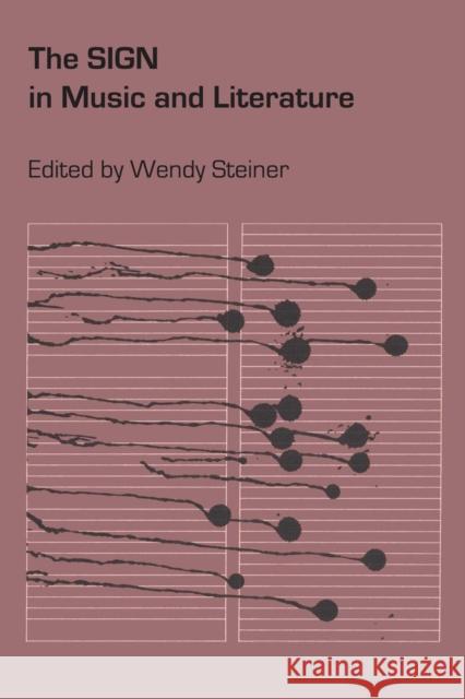 The Sign in Music and Literature Wendy Steiner Wendy Steiner  9780292769342 University of Texas Press - książka