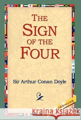 The Sign of Four Arthur Conan Doyle 9781421808147 1st World Library - książka