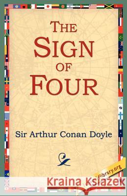 The Sign of Four Arthur Conan Doyle 9781595404145 1st World Library - książka