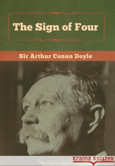 The Sign of Four Arthur Conan Doyle 9781618958013 Bibliotech Press - książka