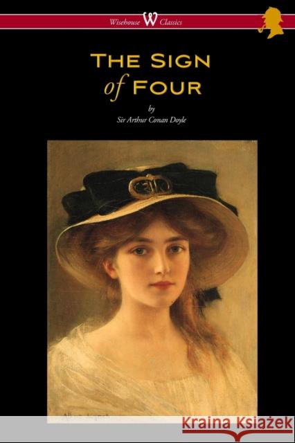 The Sign of Four (Wisehouse Classics Edition - with original illustrations by Richard Gutschmidt) Doyle, Arthur Conan 9789176372500 Wisehouse Classics - książka