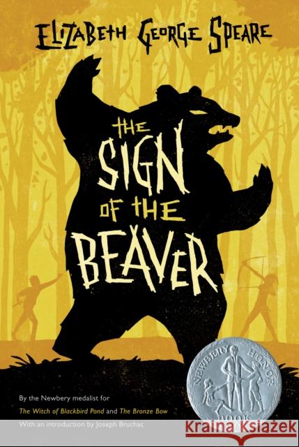 The Sign of the Beaver Elizabeth George Speare 9780547577111 Houghton Mifflin Harcourt (HMH) - książka