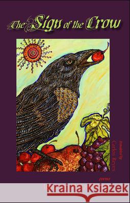The Sign of the Crow Ruiz-Perez, Ignacio 9780899241227 Lynx House Press - książka