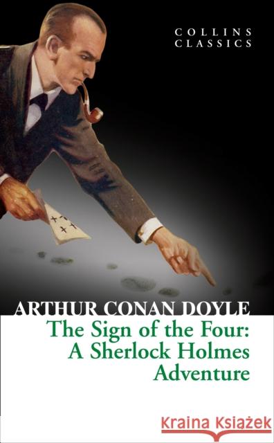 The Sign of the Four Arthur Conan Doyle 9780008110468 HarperCollins Publishers - książka