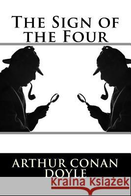 The Sign of the Four Arthur Cona 9781535505857 Createspace Independent Publishing Platform - książka