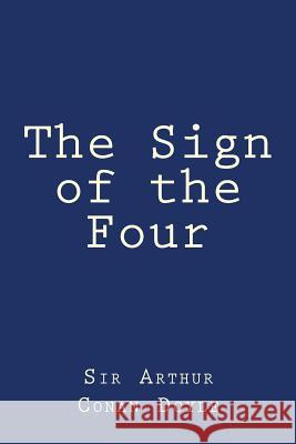 The Sign of the Four Sir Arthur Conan Doyle Taylor Anderson 9781548987022 Createspace Independent Publishing Platform - książka