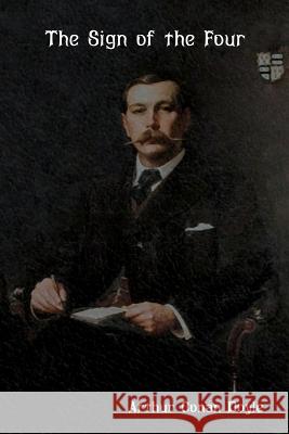 The Sign of the Four Arthur Conan Doyle   9781618952257 Bibliotech Press - książka