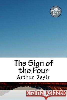 The Sign of the Four Arthur Conan Doyle 9781717473592 Createspace Independent Publishing Platform - książka