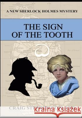 The Sign of the Tooth - Large Print: A New Sherlock Holmes Mystery Craig Stephen Copland 9781719214636 Createspace Independent Publishing Platform - książka