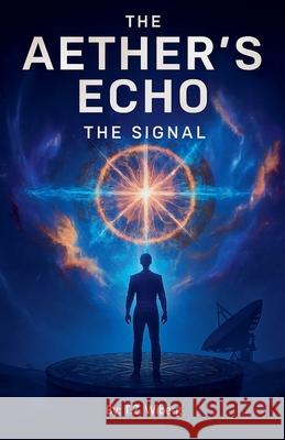 The Signal T. Z. Wiberg 9789199105826 T.Z. Wiberg - książka