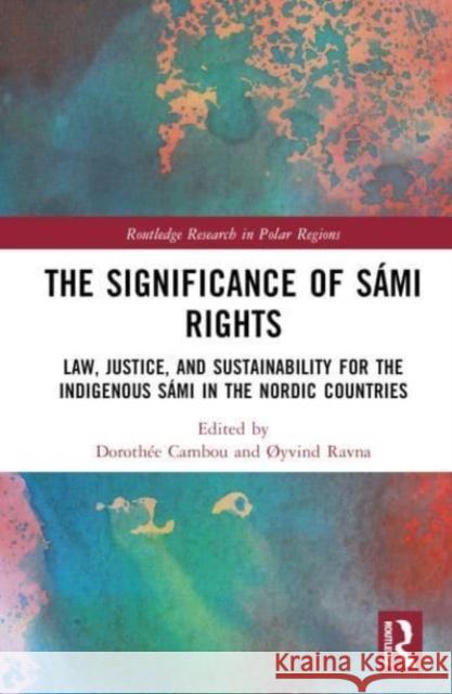 The Significance of Sami Rights  9781032115986 Taylor & Francis Ltd - książka