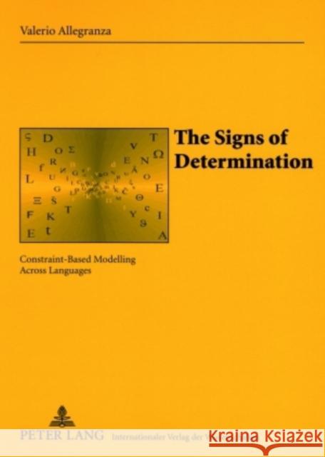 The Signs of Determination: Constraint-Based Modelling Across Languages Haller, Johann 9783631565100 Peter Lang AG - książka