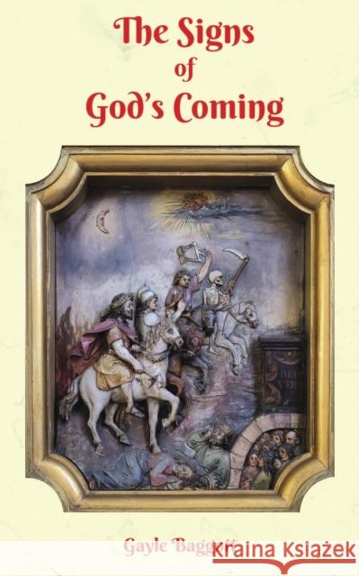 The Signs of God's Coming Gayle Baggott 9781398460737 Austin Macauley - książka