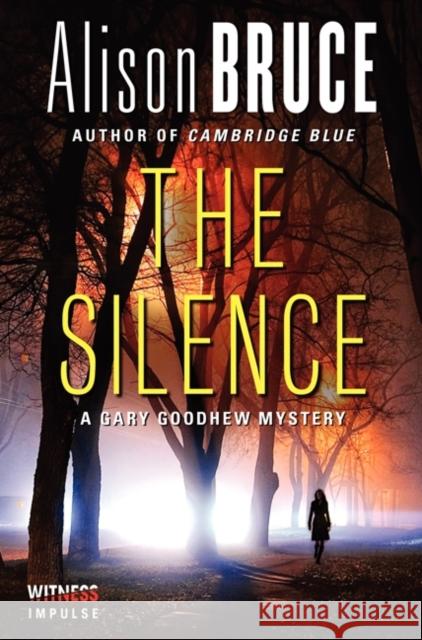 The Silence Alison Bruce 9780062338990 Witness - książka