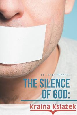 The Silence of God: Sock It to Me! Dr Gene Russell   9781514480649 Xlibris - książka