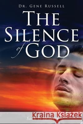 The Silence of God: Sock It to Me! Gene Russell 9781946801036 Toplink Publishing - książka