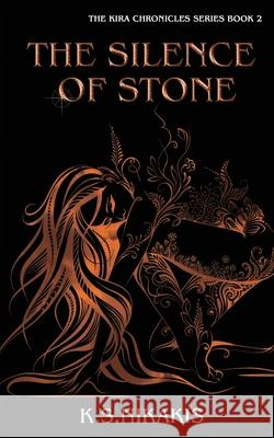 The Silence of Stone K. S. Nikakis 9780648265283 Sov Media - książka
