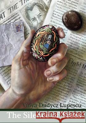 The Silence of Trees Valya Dudyc 9780982126127 Wolfsword Press - książka
