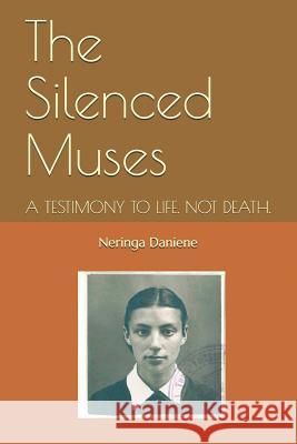 The Silenced Muses: A Story About Life. Not Death. Vince, Laima 9781729488133 Independently Published - książka