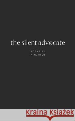 The Silent Advocate M M Bylo 9780578961446 M.M. Bylo - książka
