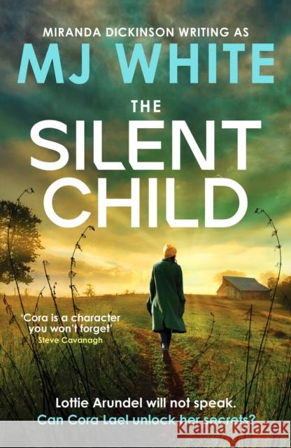 The Silent Child: An addictive crime thriller with a shocking twist MJ White 9781804360842 Canelo - książka