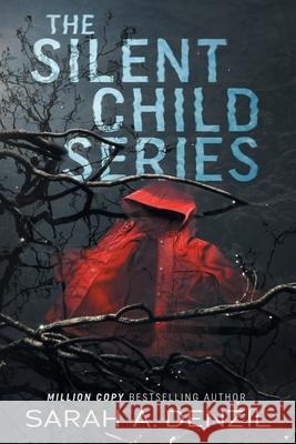 The Silent Child Series Sarah a. Denzil 9781739702809 Sarah Dalton - książka